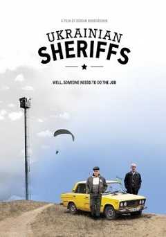 Ukrainian Sheriffs - Movie