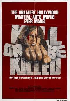 Kill or Be Killed - Movie