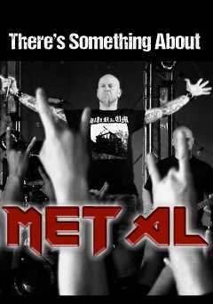 Theres Something About Metal - amazon prime