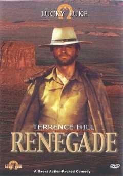 They Call Me Renegade - Movie