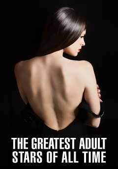 Greatest Adult Stars of All Time