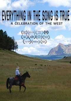 Everything in the Song is True - Movie