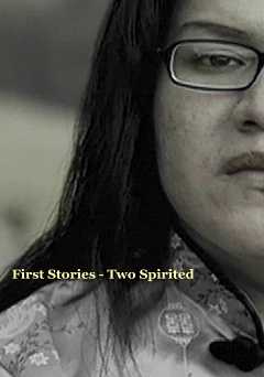 First Stories - Two Spirited - amazon prime