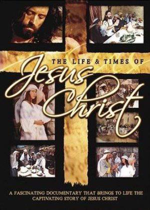 The Life & Times of Jesus Christ - Amazon Prime