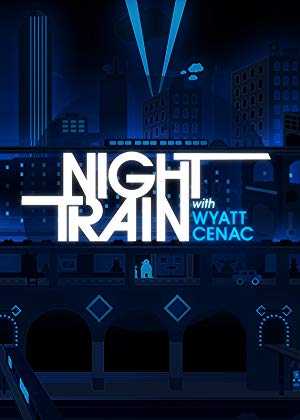 Night Train with Wyatt Cenac - starz 