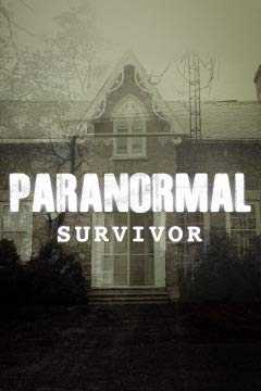 Paranormal Survivor - TV Series