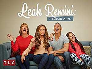 Leah Remini: Its All Relative - amazon prime