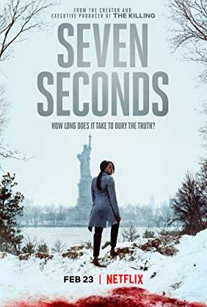 Seven Seconds - TV Series