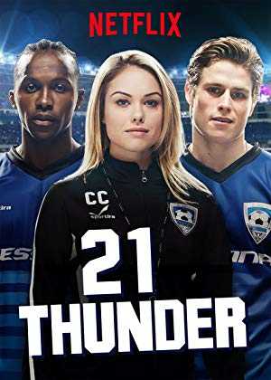 21 Thunder - TV Series