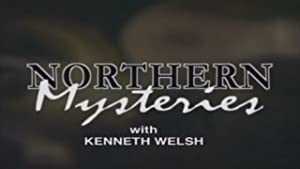 Northern Mysteries - TV Series