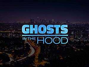Ghosts in the Hood - TV Series