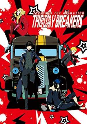 Persona 5 the Animation : The Day Breakers