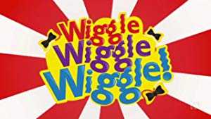 Wiggle Wiggle Wiggle! - TV Series