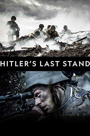 Hitlers Last Stand - TV Series