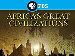 Africas Great Civilizations - amazon prime