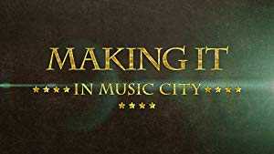 Making It In Music City - amazon prime