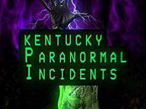 Kentucky paranormal incidents - amazon prime