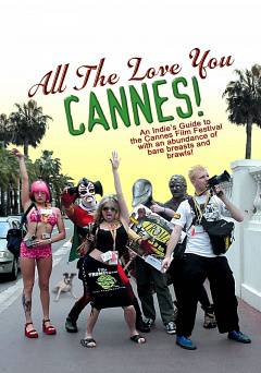 All the Love You Cannes - Amazon Prime