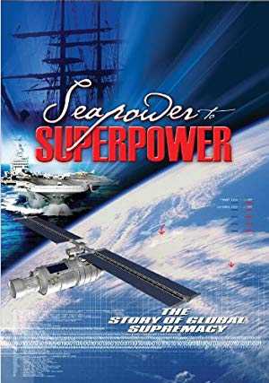 Seapower To Superpower: The Story of Global Supremacy - amazon prime