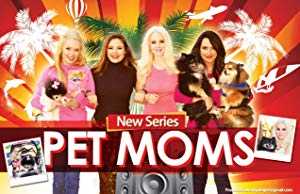 Pet Moms - TV Series