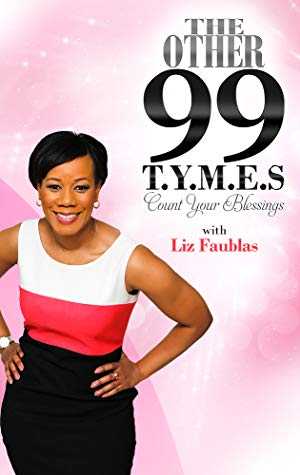 The Other 99 T.Y.M.E.S: Count Your Blessings - TV Series