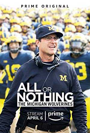 All or Nothing: The Michigan Wolverines - TV Series
