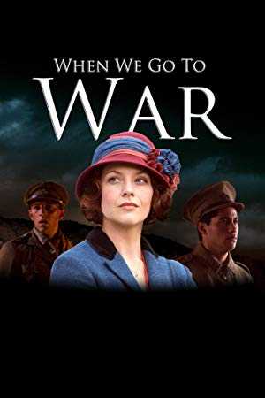 When We Go To War - TV Series