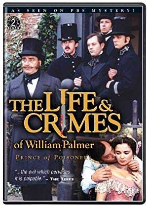The Life and Crimes of William Palmer - amazon prime