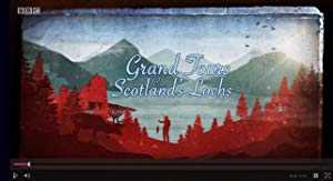 Grand Tours of Scotlands Lochs - amazon prime