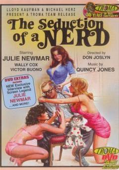 The Seduction of a Nerd - Movie