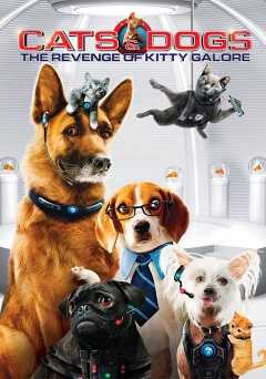 Cats & Dogs: The Revenge of Kitty Galore - Movie