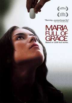 Maria Full of Grace - Movie