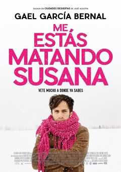Youre Killing Me Susana - Movie