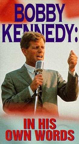 Bobby Kennedy: In His Own Words - Movie