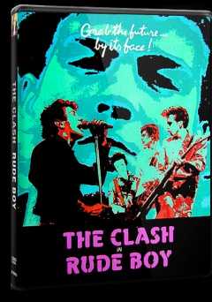 The Clash: Rude Boy - Movie