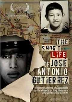 The Short Life of Jose Antonio Gutierrez - Movie