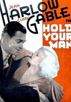 Hold Your Man - Movie