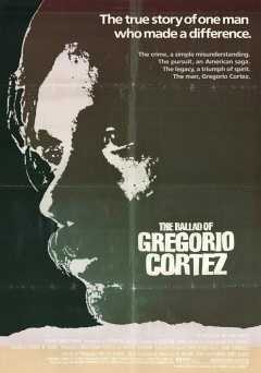 The Ballad of Gregorio Cortez - Movie