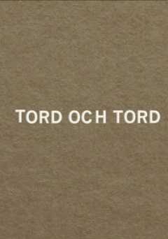 Tord and Tord - film struck