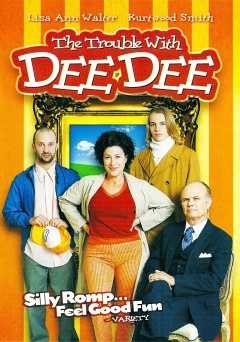 The Trouble with Dee Dee - Movie