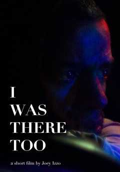 I Was There Too - fandor