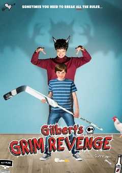 Gilberts Grim Revenge - Movie