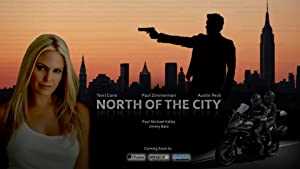 North of the City - Movie