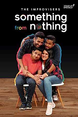 The Improvisers: Something From Nothing - Movie