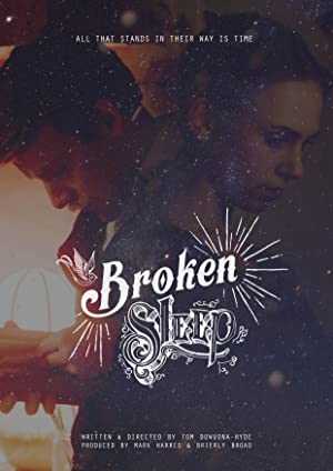 Broken Sleep - Movie