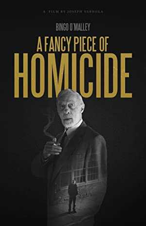 A Fancy Piece of Homicide - Movie