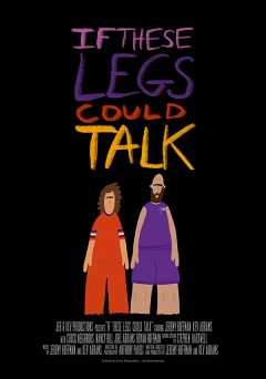 If These Legs Could Talk - amazon prime