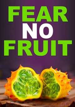 Fear No Fruit - tubi tv