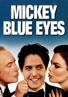 Mickey Blue Eyes - Movie