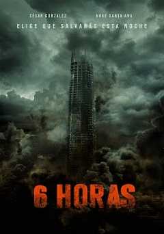 6 Horas - Movie